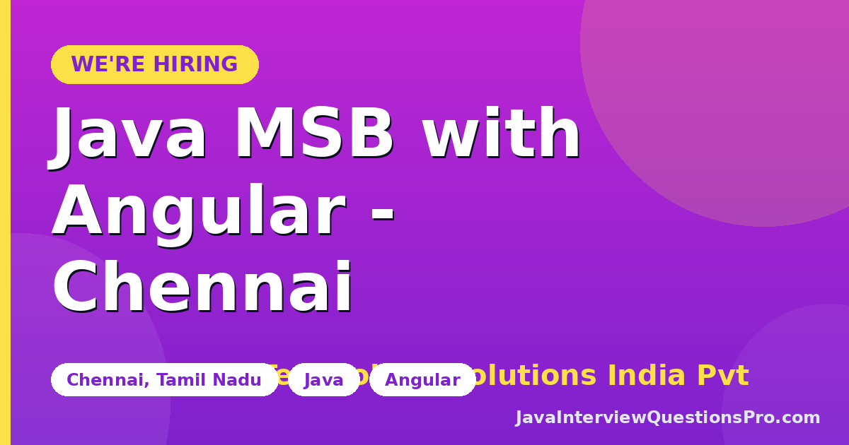 Java MSB with Angular - Chennai at Cognizant Technology Solutions