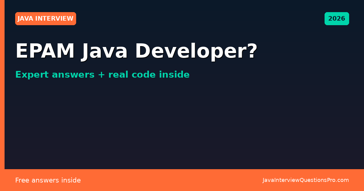 EPAM Java Developer Interview Questions 2026