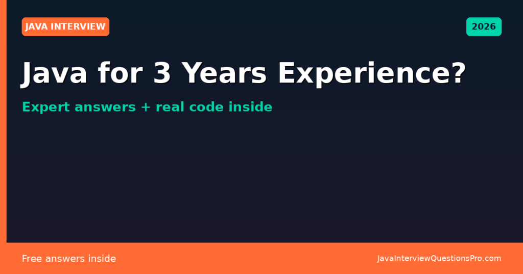 2026 Top Java Interview Questions for 5 Years Experienced (With Answers ...