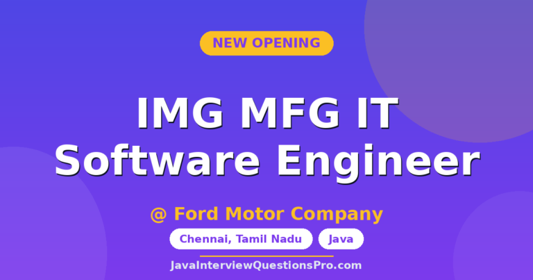 IMG MFG IT Software Engineer at Ford Motor Company — Chennai, Tam