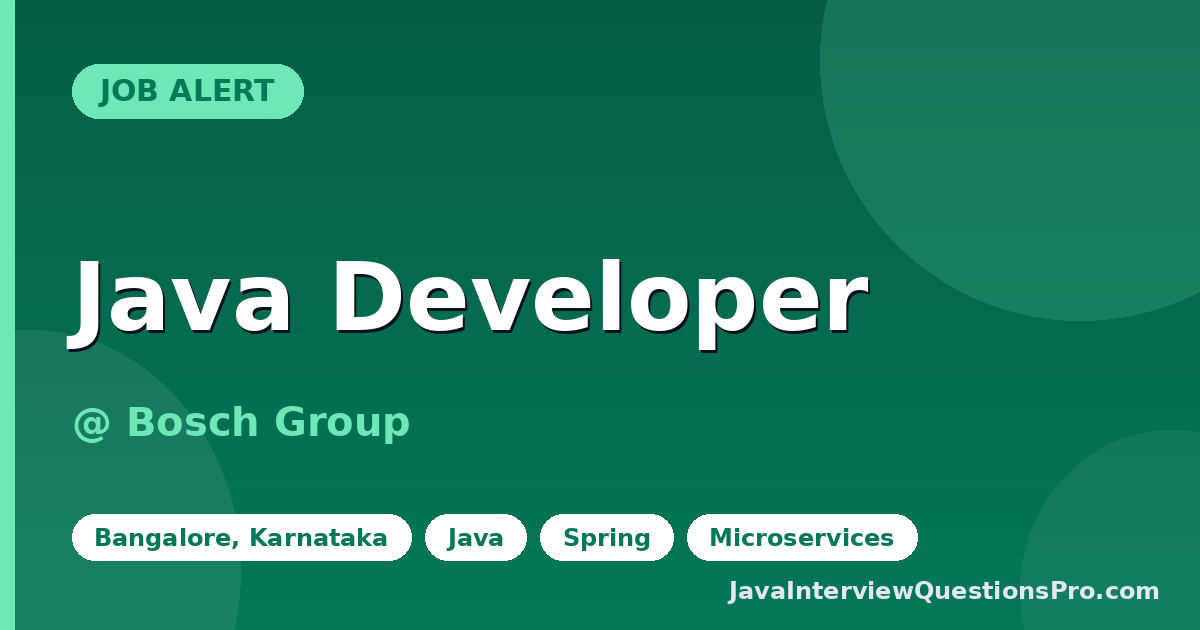 Java Developer at Bosch Group — Bangalore, Karnataka