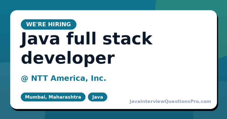 Java full stack developer at NTT America, Inc. — Mumbai, Maharash