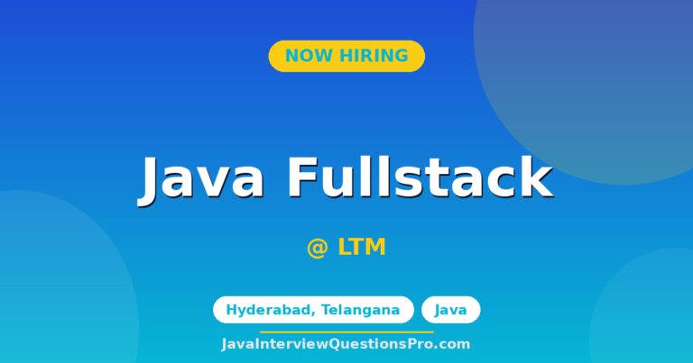 Java Fullstack at LTM — Hyderabad, Telangana