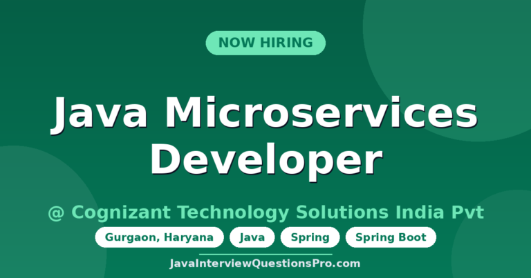 Java Microservices Developer at Cognizant Technology Solutions In