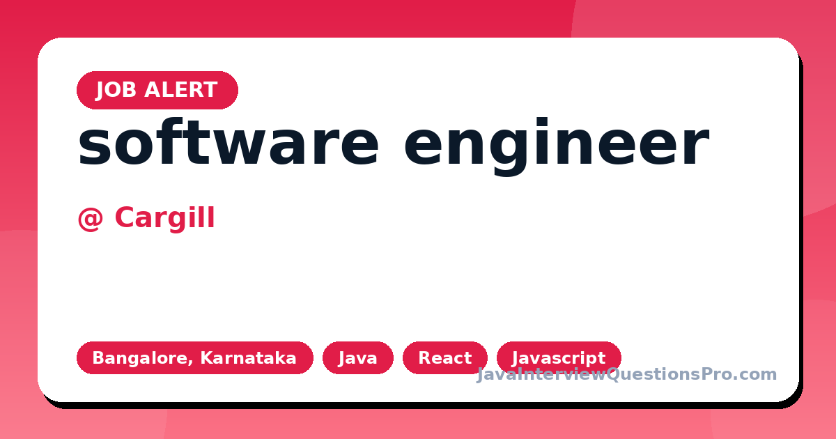 software engineer at Cargill — Bangalore, Karnataka