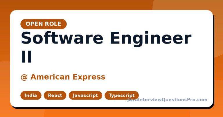 Software Engineer II at American Express — India