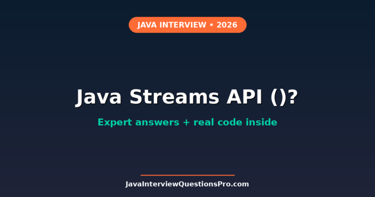 Java Streams API Interview Questions With Answers (2024)