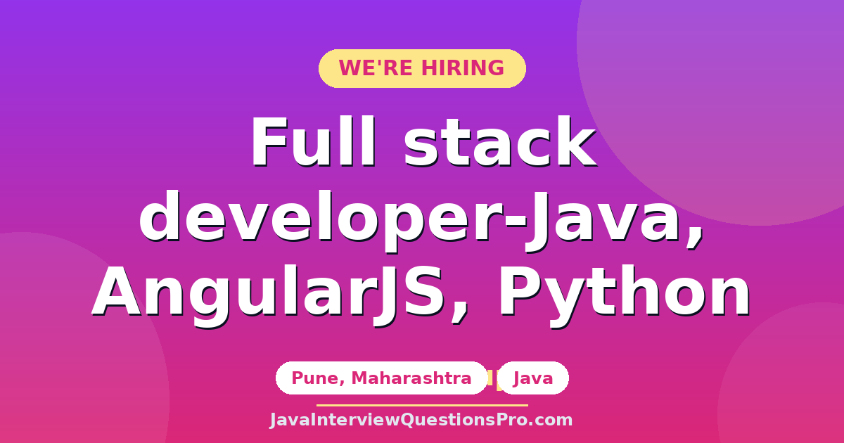 Full stack developer-Java, AngularJS, Python at Citigroup — Pune,