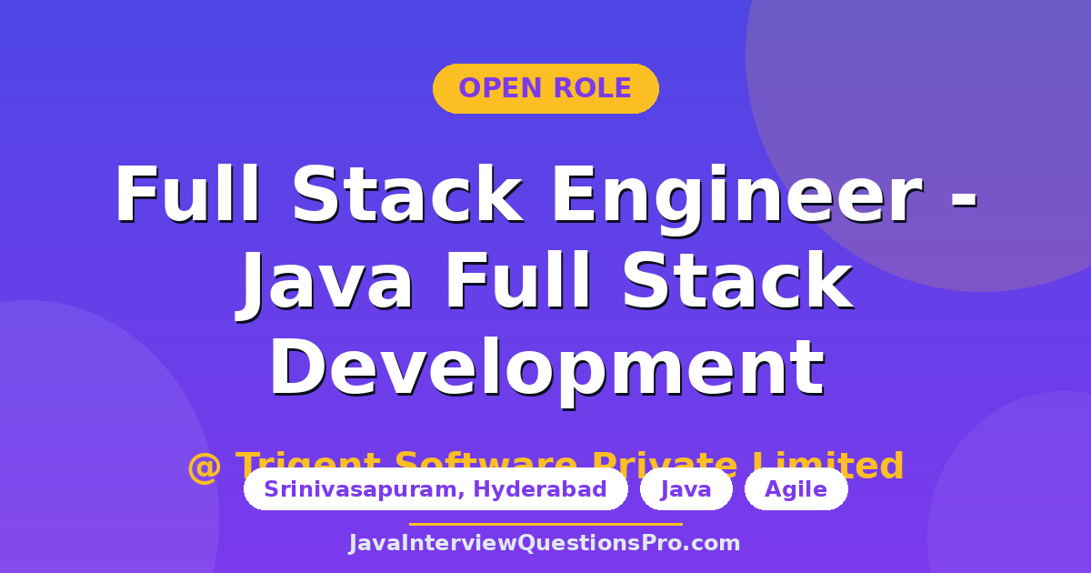 Full Stack Engineer - Java Full Stack Development at Trigent Soft