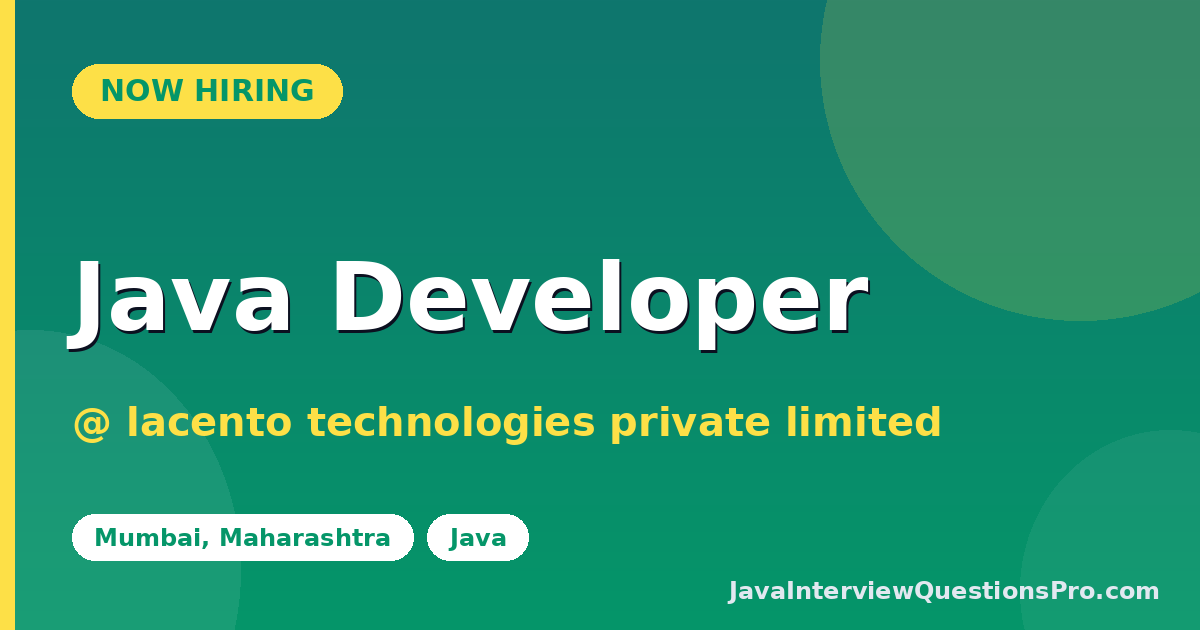 Java Developer at lacento technologies private limited — Mumbai,