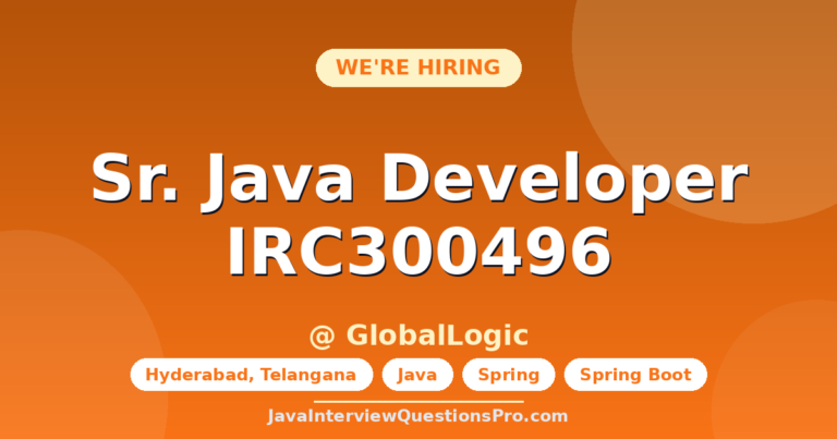 Sr. Java Developer IRC300496 at GlobalLogic — Hyderabad, Telangan