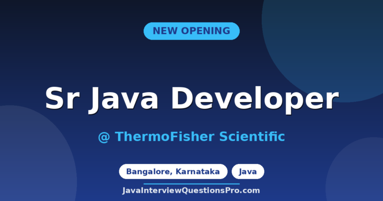 Sr Java Developer at ThermoFisher Scientific — Bangalore, Karnata